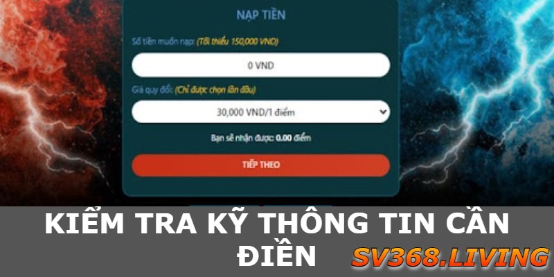 kiem-tra-ki-cac-thong-tin-can-thiet-de-nap-tien